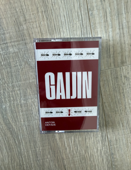 Gaijin cassette release (Anton DeFade)