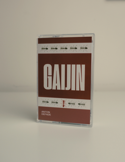Gaijin cassette release (Anton DeFade)